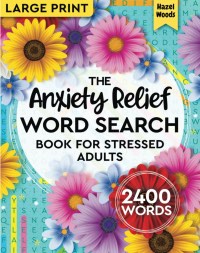 anxiety relief word search by Hazel Woods